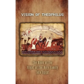 Vision of Theophilus: The Book of the Flight of the Holy Family Into Egypt