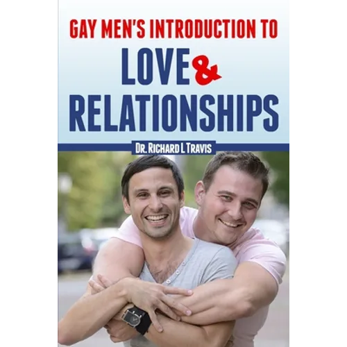 Gay Men's Introduction to Love and Relationships