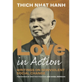 Love in Action, Second Edition: Writings on Nonviolent Social Change