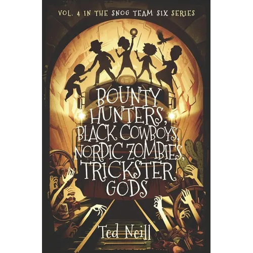 Bounty Hunters, Black Cowboys, Nordic Zombies, Trickster Gods: Why I Should Have Paid Attention in Survey of World Myths & Global Folklore Class