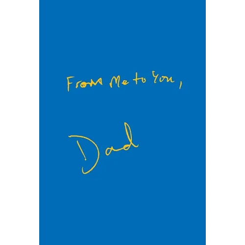 From Me To You, Dad