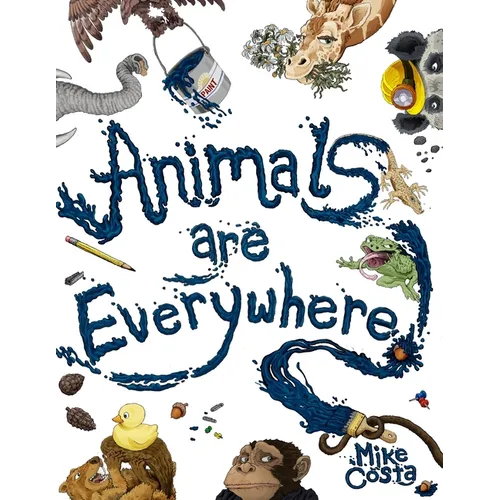 Animals Are Everywhere: A counting and rhyming, seek and find, picture book for children.
