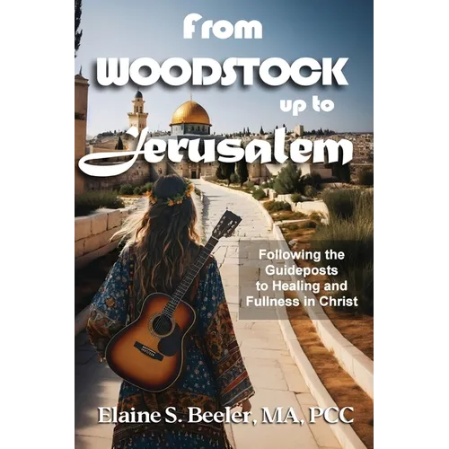 From Woodstock up to Jerusalem