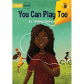 You Can Play Too - Our Yarning