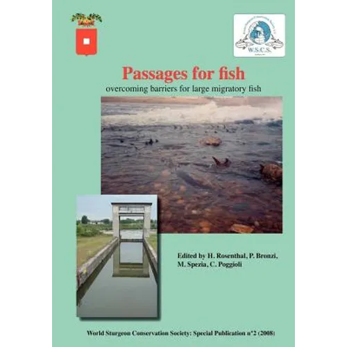 Passages for Fish: Overcoming barriers for large migratory fish