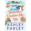 Beneath the Carolina Sun: Large Print