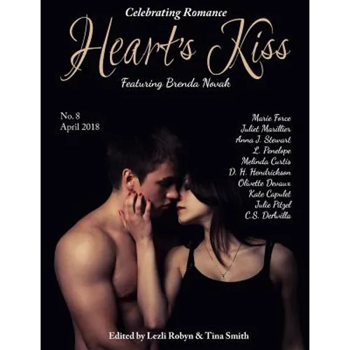 Heart's Kiss: Issue 8, April 2018: Featuring Brenda Novak