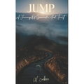 Jump: A Journey of Surrender and Trust