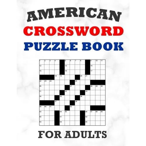 American Crossword Puzzle Book For Adults: 100 Large Print Crossword Puzzles With Solutions: 5 Intermediate Level 13x13 Grid Varieties Vol. 1