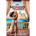 The Bahamian Tempest: The Angelina Adult Romance Novellas