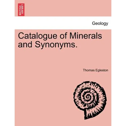 Catalogue of Minerals and Synonyms.