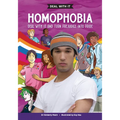 Homophobia, 2nd Edition: Deal with It and Turn Aggression Into Allyship