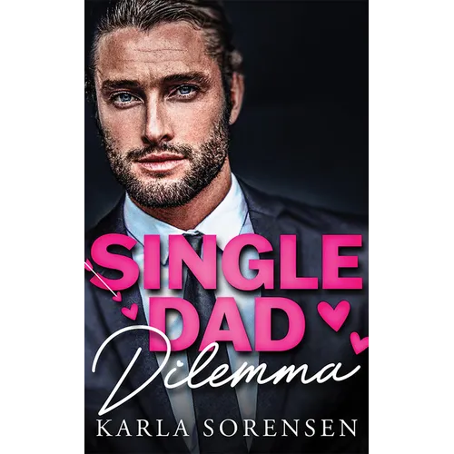 Single Dad Dilemma