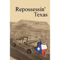 Repossessin' Texas