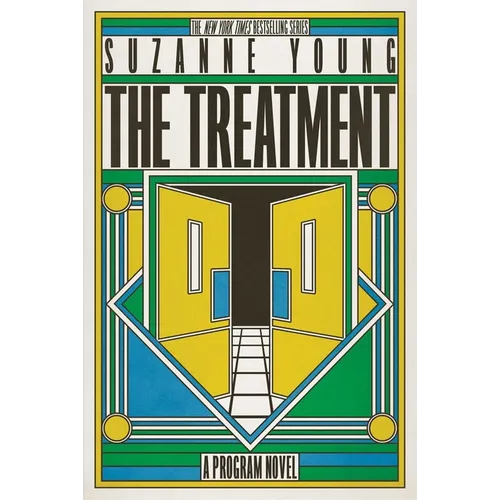 The Treatment: A Program Novel