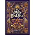 The Souls of Black Folk (Collector's Edition) (Laminated Hardback with Jacket)