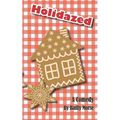 Holidazed