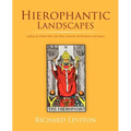 Hierophantic Landscapes: Lighting Up Chalice Well, Lake Tahoe, Yosemite, the Rondanes, and Oaxaca