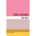 Stray Latitudes: Poems
