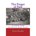 The Finger of Fate: A 712th Tank Battalion mini-book