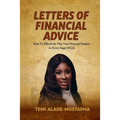 Letters of Financial Advice: How to Effectively Plan Your Personal Finance at Every Stage of Life