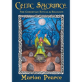 Celtic Sacrifice: Pre-Christian Ritual and Religion