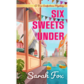 Six Sweets Under