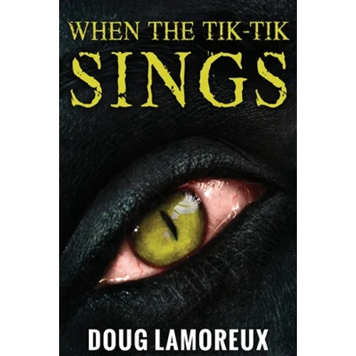 When The Tik-Tik Sings