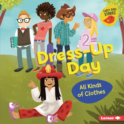 Dress-Up Day: All Kinds of Clothes