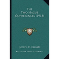 The Two Hague Conferences (1913)