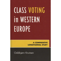 Class Voting in Western Europe: A Comparative Longitudinal Study