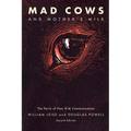 Mad Cows and Mother's Milk: The Perils of Poor Risk Communication