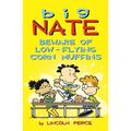 Big Nate: Beware of Low-Flying Corn Muffins
