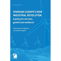 Sparking Europe's new industrial revolution: A policy for net zero growth and resilience
