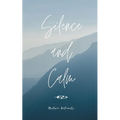 Silence and Calm