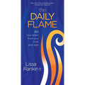 The Daily Flame: 365 Love Letters from Your Inner Pilot Light