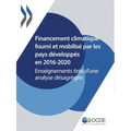 Le Financement Climatique Et l'Objectif Des 100 Milliards de Dollars Financement Climatique Fourni Et Mobilisé Par Les Pays Développés En 2016-2020 En