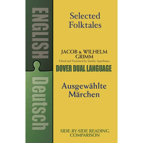 Selected Folktales/Ausgewählte Märchen: A Dual-Language Book