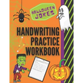Halloween Jokes Handwriting Practice Workbook: 101 Spooky Jokes to Practice Your Printing Penmanship for Kids in Kindergarten First Grade and Second G