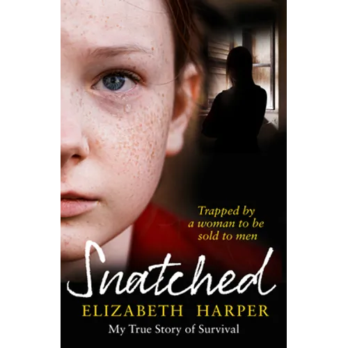 Snatched: Trapped by a Woman to Be Sold to Men