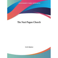 The Nazi Pagan Church