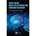Social Media Analytics in Predicting Consumer Behavior