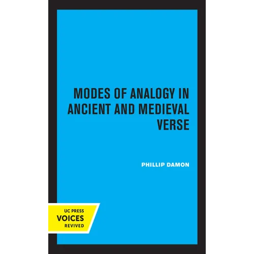Modes of Analogy in Ancient and Medieval Verse: Volume 15