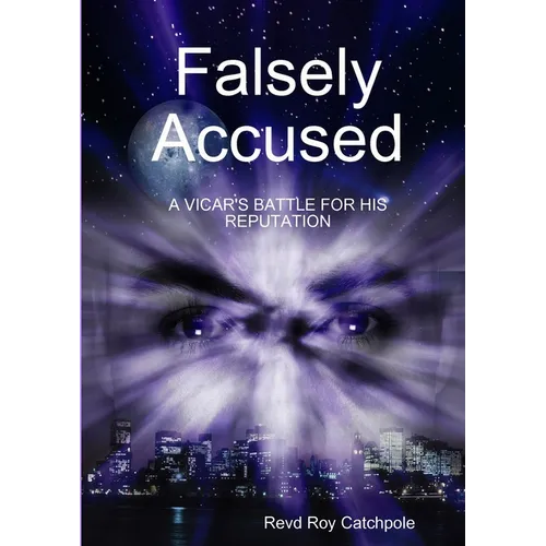 Falsely Accused
