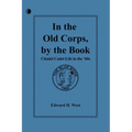 In the Old Corps, by the Book: Citadel Cadet Life in The '60s