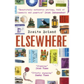Elsewhere: One Woman, One Rucksack, One Lifetime of Travel