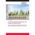La diversidad religiosa en centros docentes