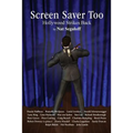 Screen Saver Too: Hollywood Strikes Back