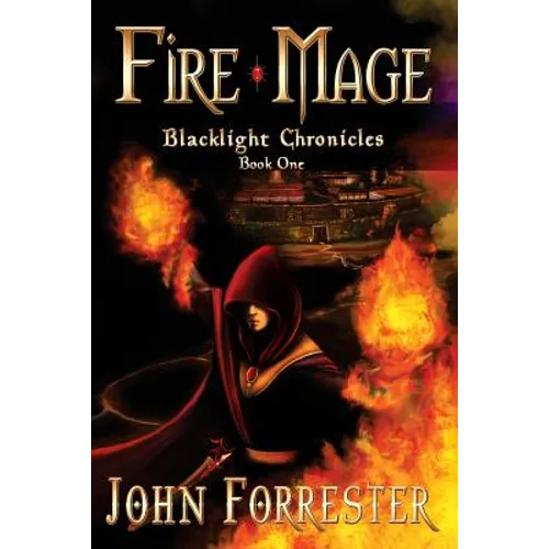Fire Mage: Blacklight Chronicles - Paperback