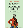 La mort de Joseph Staline - bouffonnerie philosophique